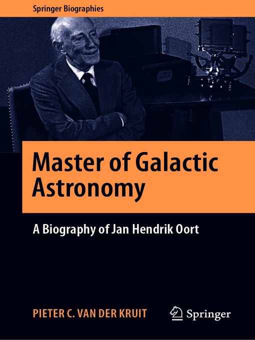 Title details for Master of Galactic Astronomy by Pieter C. van der Kruit - Available